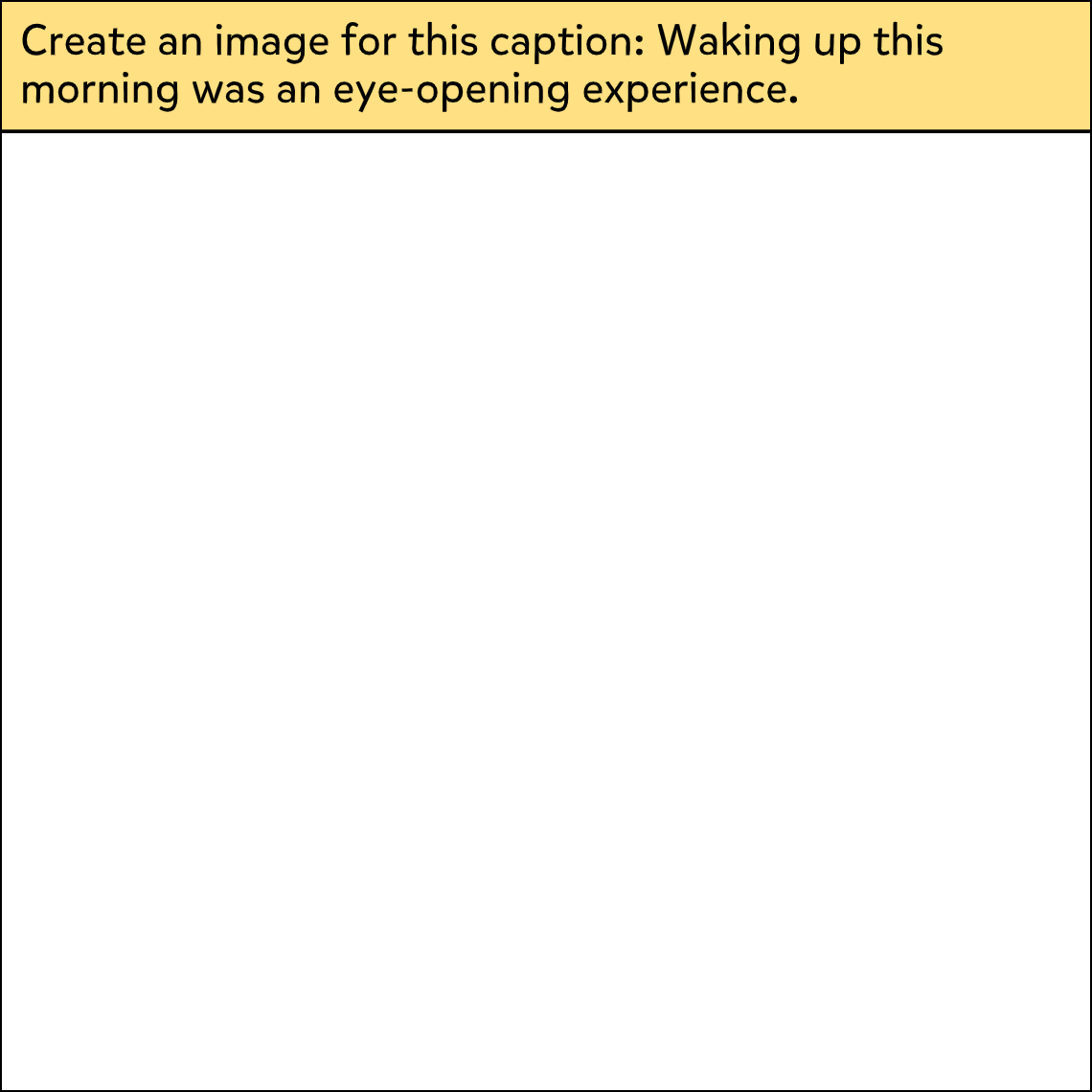 Create an Image for This Caption EyeOpening Awakening
